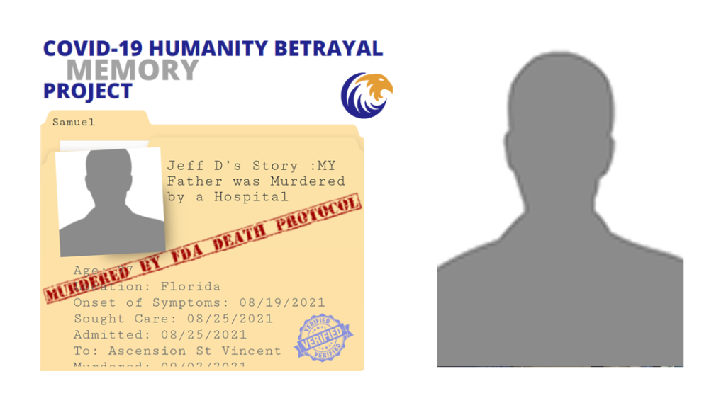 Jeff D's Story :MY Father was Murdered by a Hospital - COVID-19 ...